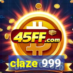claze 999